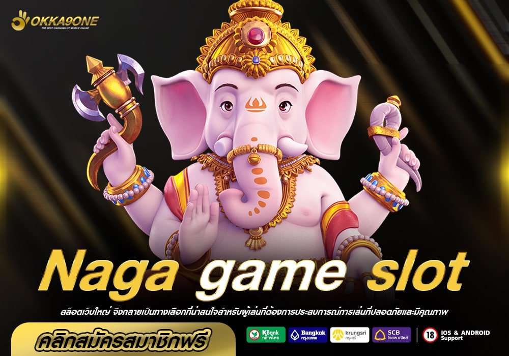 Naga game slot